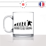 mug-tasse-en-verre-transparent-glass-born-to-be-viking-evolution-humaine-singe-primate-normand-série-humour-idée-cadeau-fun-cool-café-thé