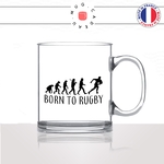 mug-tasse-en-verre-transparent-glass-born-to-rubgy-evolution-humaine-singe-sport-6-nations-rugbyman-humour-idée-cadeau-fun-cool-café-thé2