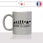 mug-tasse-argent-argenté-silver-born-to-squat-evolution-humaine-sport-fitness-fitgirl-glute-musculation-humour-idée-cadeau-fun-cool-café-thé