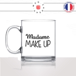 mug-tasse-en-verre-transparent-glass-femme-madame-make-up-maquillague-sephora-collegue-copine-humour-idée-cadeau-fun-cool-café-thé