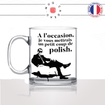 mug-tasse-en-verre-transparent-glass-film-francais-oss117-coup-de-polish-drague-collegue-humour-idée-cadeau-fun-cool-café-thé