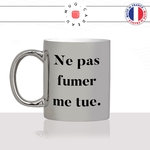 mug-tasse-argent-argenté-silver-film-francais-oss117-ne-pas-fumer-me-tue-fumeur-cigarette-humour-idée-cadeau-fun-cool-café-thé