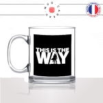 mug-tasse-en-verre-transparent-glass-film-star-wars-mandalorian-this-is-the-way-armure-casque-yoda-série-logo-idée-cadeau-fun-cool-café-thé