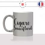 mug-tasse-argent-argenté-silver-cigare-et-sauciflard-saucisson-charcuterie-francaise-cubain-rhum-homme-idée-cadeau-fun-cool-café-thé