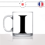 mug-tasse-en-verre-transparent-glass-initiale-I-i-ivan-illona-iris-femme-homme-majuscule-lettre-collegue-original-idée-cadeau-fun-cool-café-thé