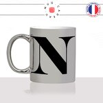 mug-tasse-argent-argenté-silver-initiale-N-noelle-nathan-noellie-noemie-prenom-lettre-collegue-original-idée-cadeau-fun-cool-café-thé
