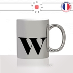 mug-tasse-argent-argenté-silver-initiale-W-wejdene-william-wendy-prenom-lettre-collegue-original-idée-cadeau-fun-cool-café-thé2