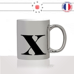mug-tasse-argent-argenté-silver-initiale-X-xavier-xena-homme-femme-prenom-lettre-collegue-original-idée-cadeau-fun-cool-café-thé2