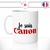 mug-tasse-blanc-unique-je-suis-canon-belle-sexy-bombasse-homme-femme-parodie-humour-fun-cool-idée-cadeau-original-personnalisé