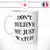 mug-tasse-ref3-citation-motivation-dont-believe-me-just-watch-cafe-the-mugs-tasses-personnalise-anse-gauche