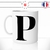 mug-tasse-P-initiale-alphabet-prenom-nom-calligraphie-majuscule-minuscule-original-café-thé-idée-cadeau-personnalisable-fun2