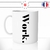 mug-tasse-work-travail-boulot-bureau-ecriture-calligraphie-humour-anglais-café-thé-idée-cadeau-original-personnalisable-min