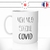 mug-tasse-mon-mugs-spécial-covid-corona-virus-maladie-fun-humour-café-thé-idée-cadeau-original-personnalisable-min