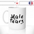 mug-tasse-male-tears-larmes-man-homme-humour-coffee-fun-reveil-café-thé-mugs-tasses-idée-cadeau-original-personnalisée