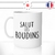 mug-tasse-salut-les-boudins-drole-bureau-travail-femme-homme-fun-humour-original-mugs-tasses-café-thé-idée-cadeau-personnalisée