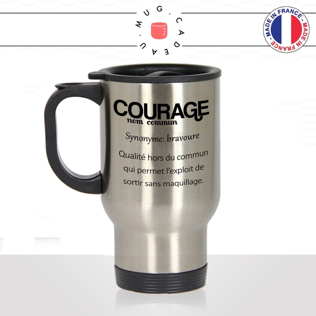 Mug Courage Sans Maquillage Citations Droles Mug Cadeau