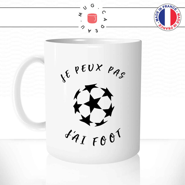 mug-tasse-ref3-sport-foot-ballon-je-peux-pas-jai-football-cafe-the-mugs-tasses-personnalise-anse-gauche