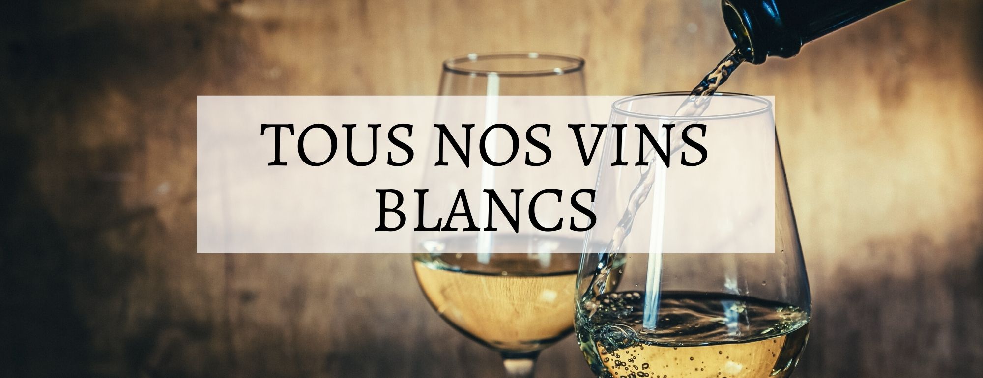 les vins blancs