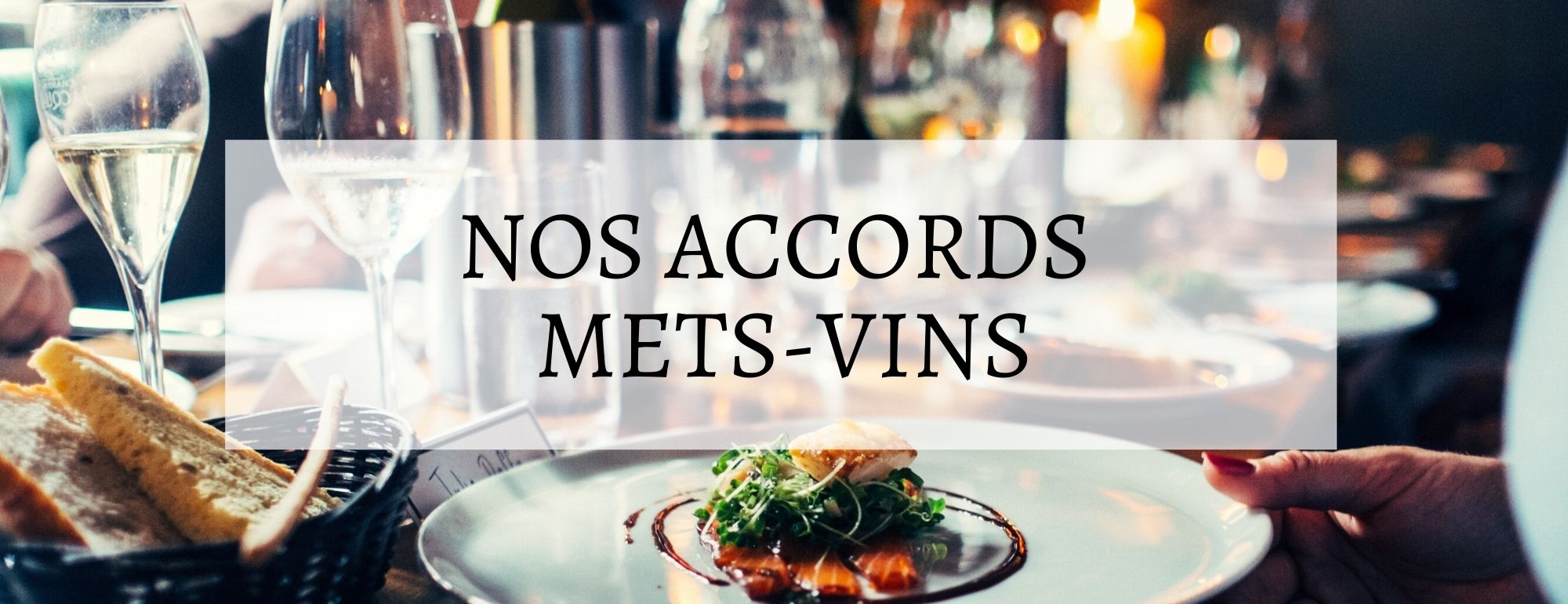 nos accords mets vins