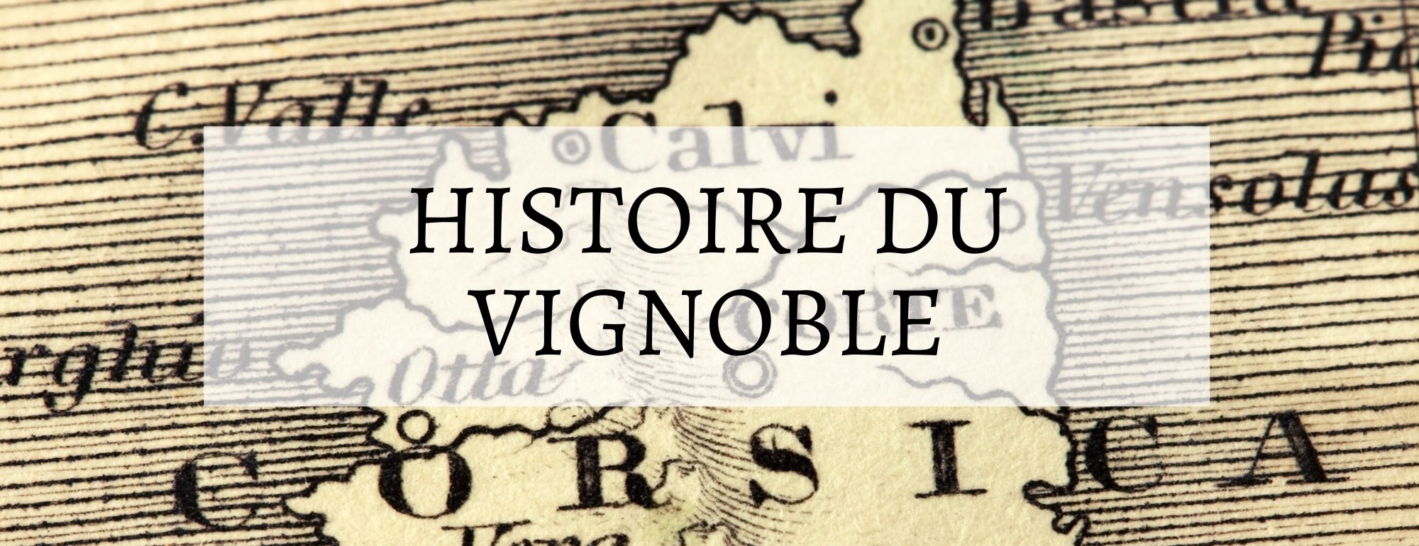 hisoire du vignoble corse