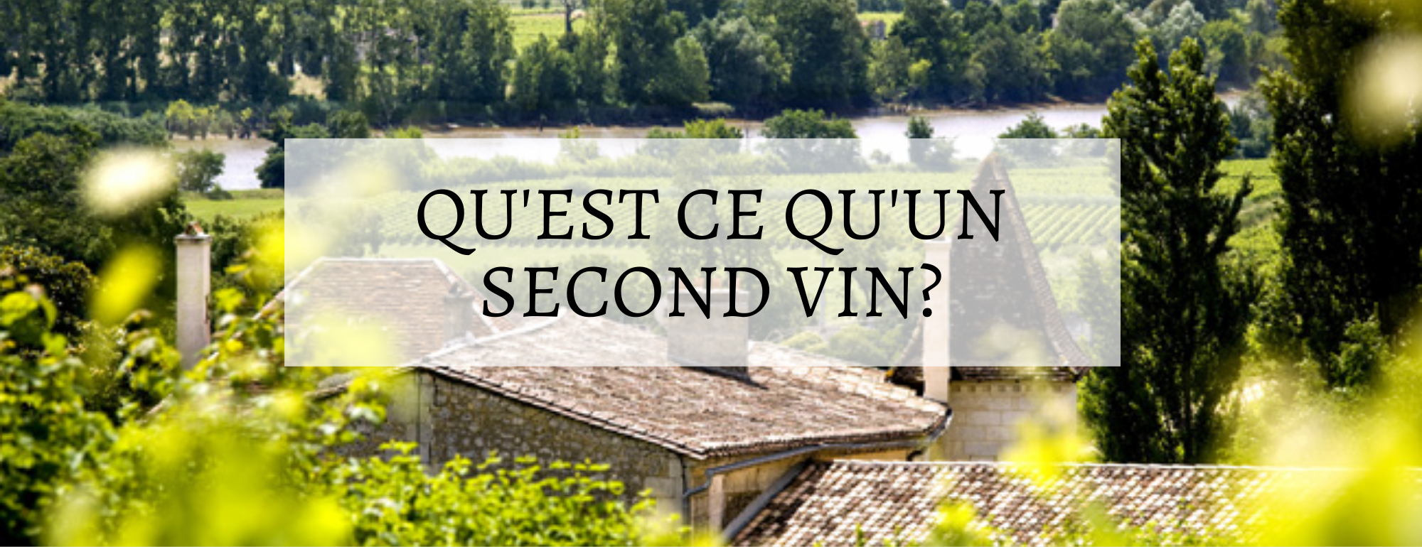 second vin bordeaux