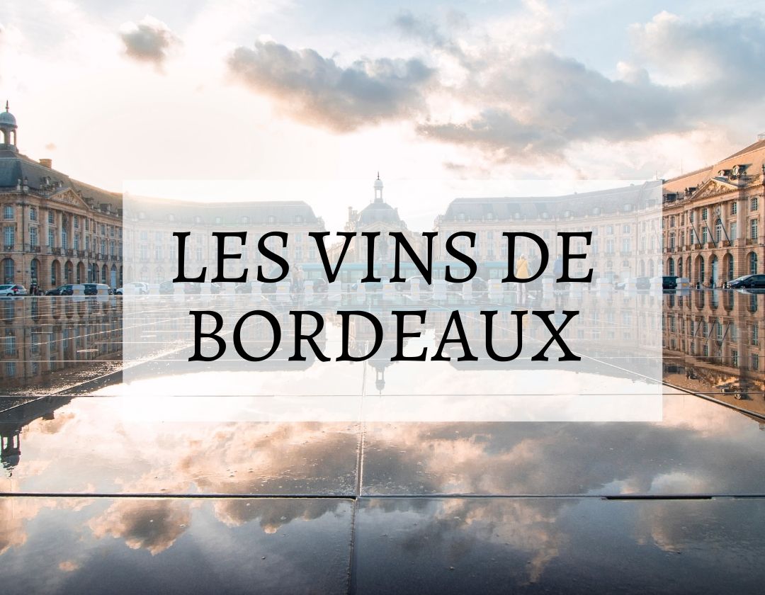 bordeaux vins