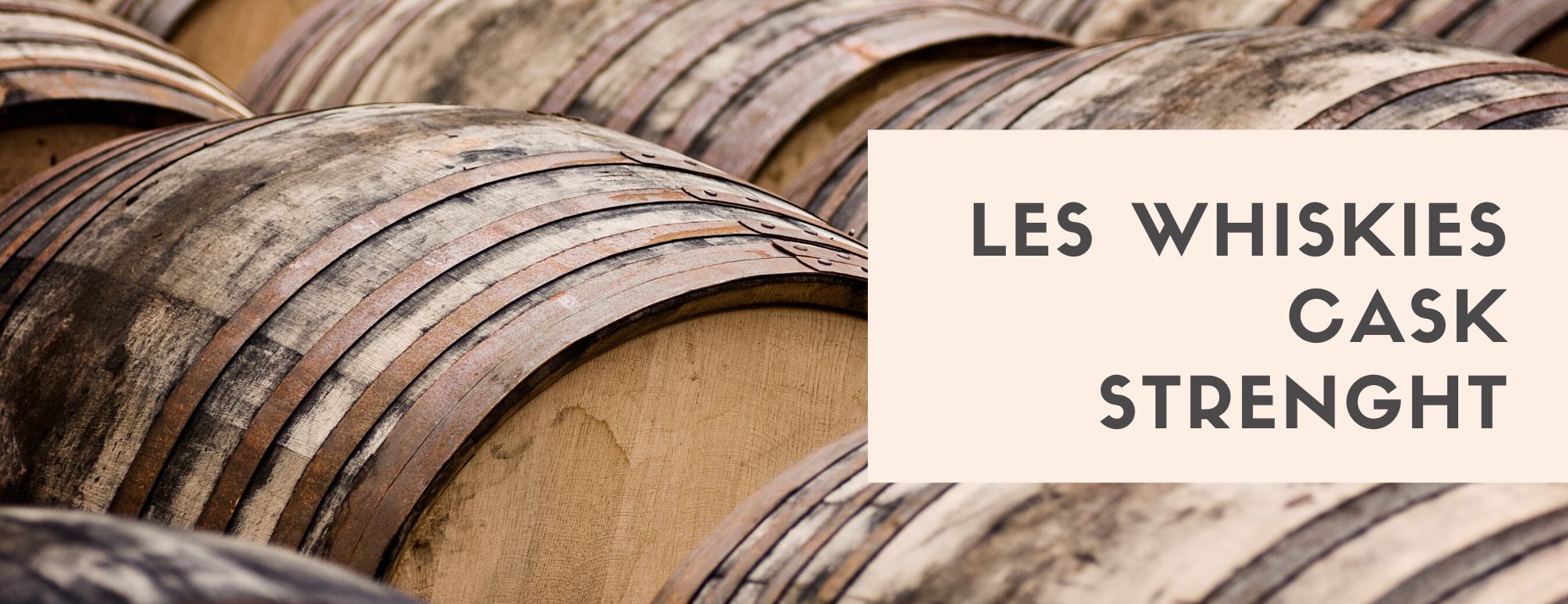 whiskies cask strenght
