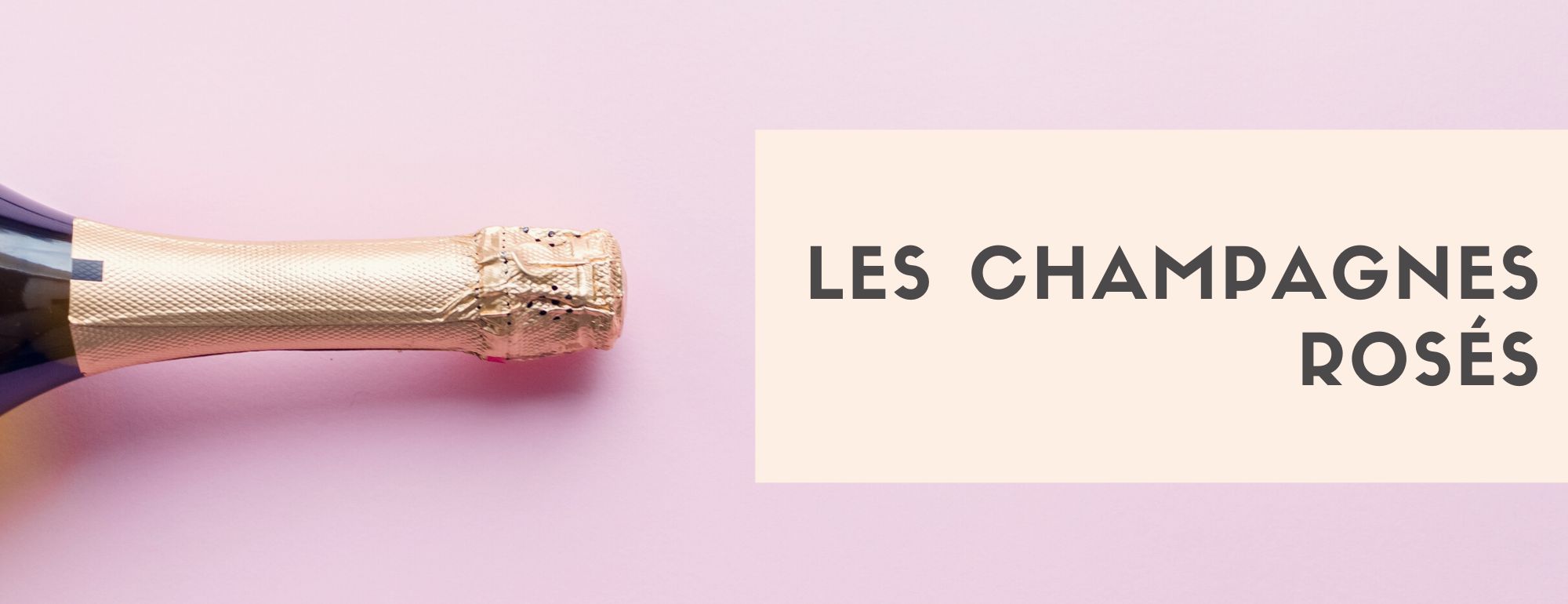 champagnes roses