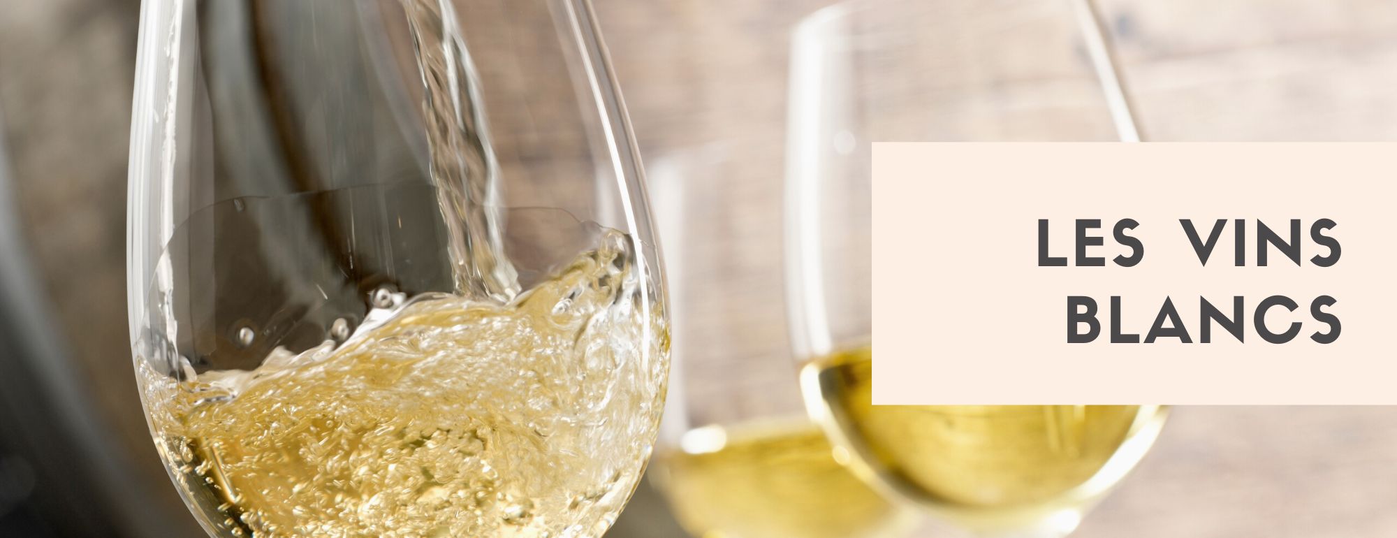 les vins blancs