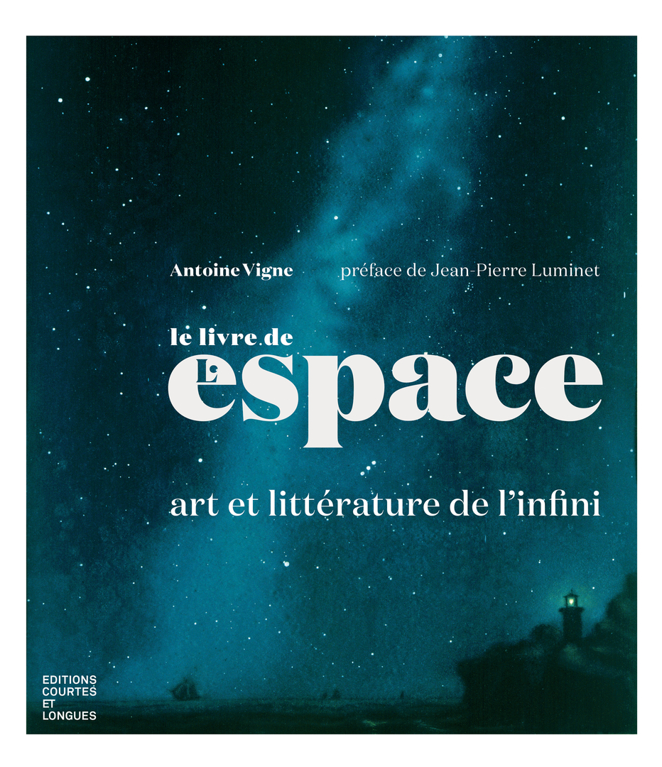 Le livre de l'espace - Adultes/CORRESPONDANCES - editions-courtes-et-longues