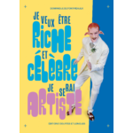 Couverture png Je veux être riche et célèbre