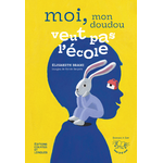 Couverture png Moi, mon doudou veut pas l'école