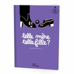 telle-mere-telle-fille-cahier-merefille