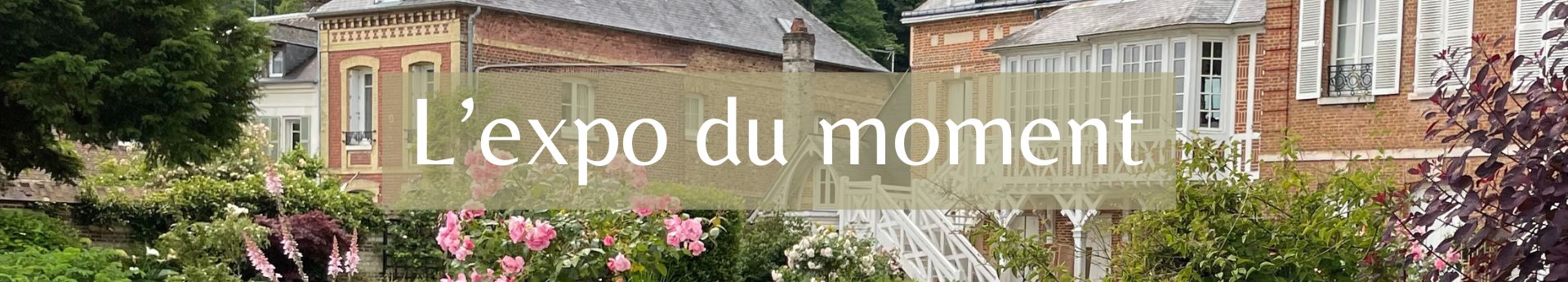l expo du moment