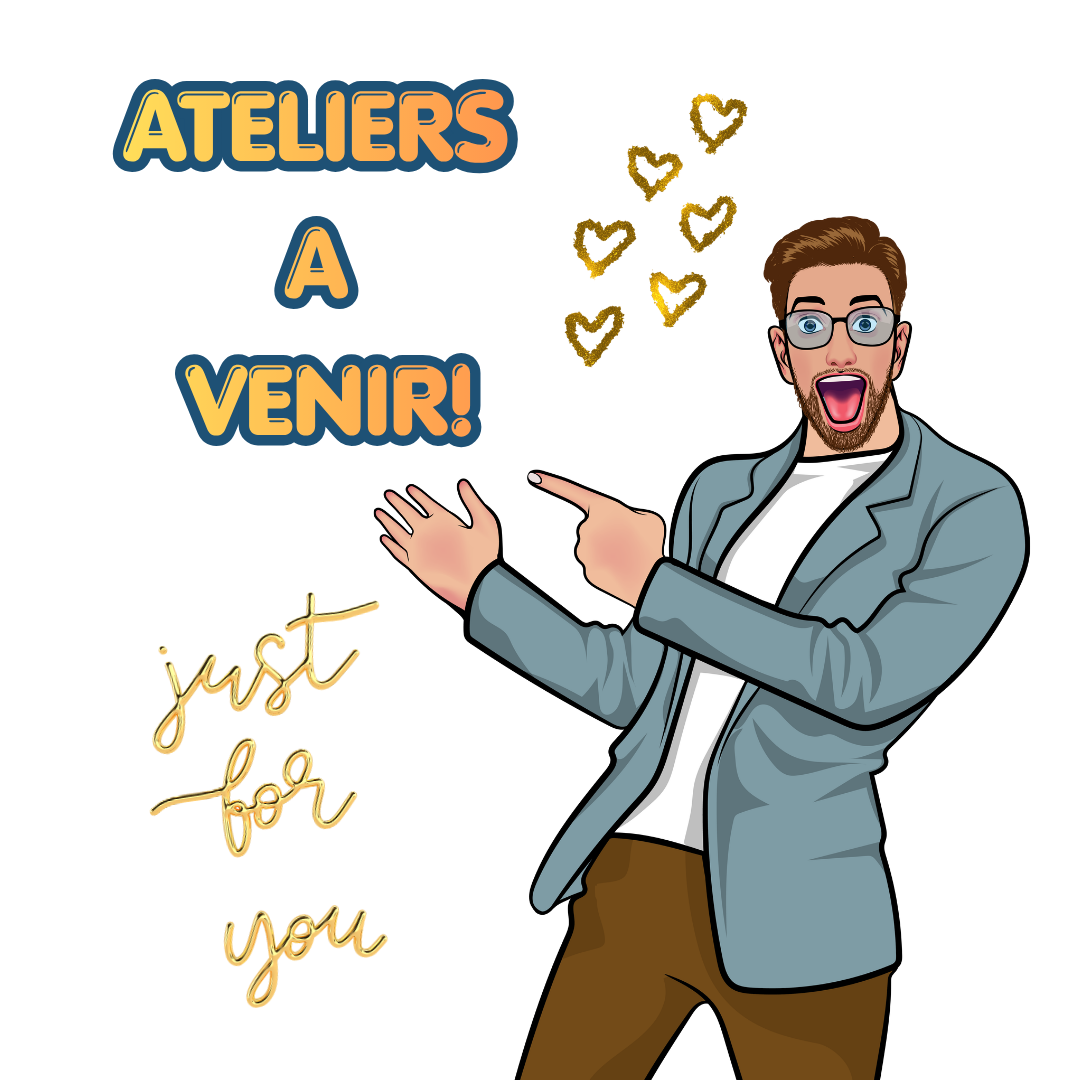 ateliers a venir