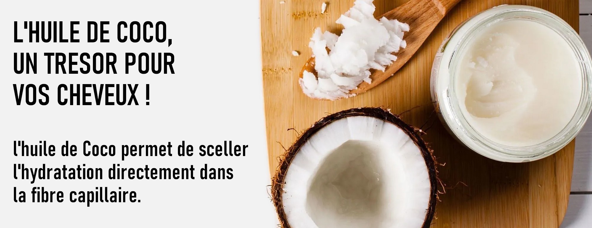 huile de coco bon pour les cheveux