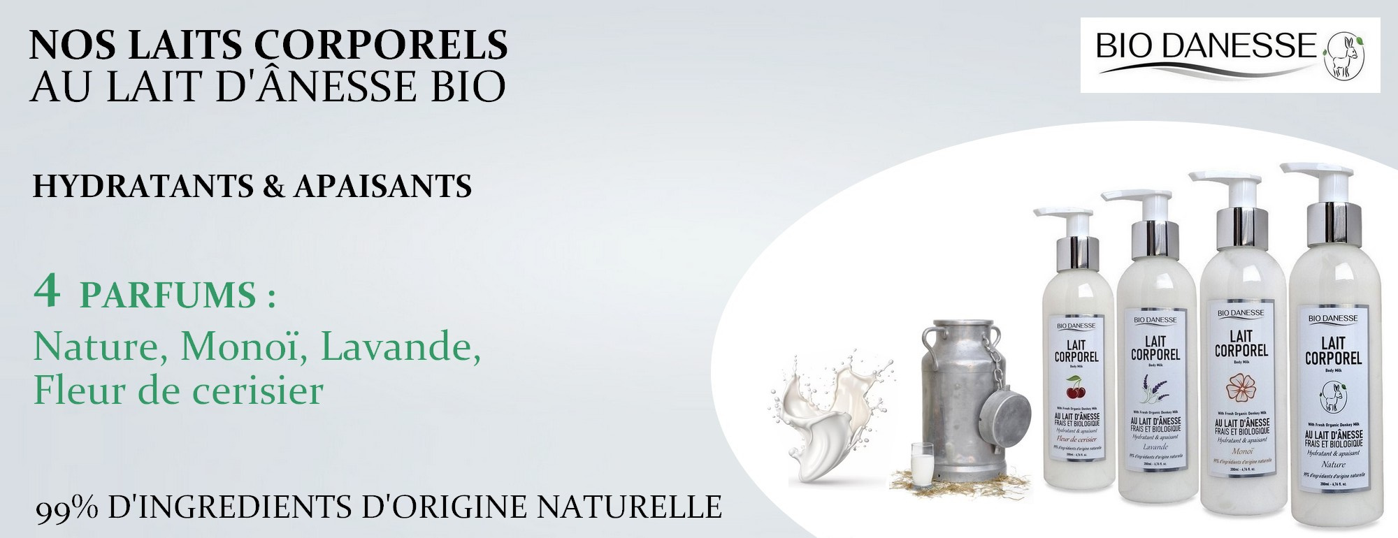 Nos laits corporels >>>