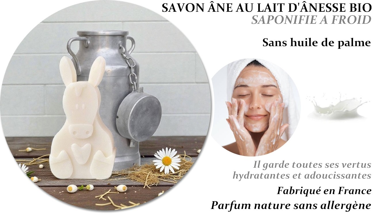 Je découvre ce savon âne >>>