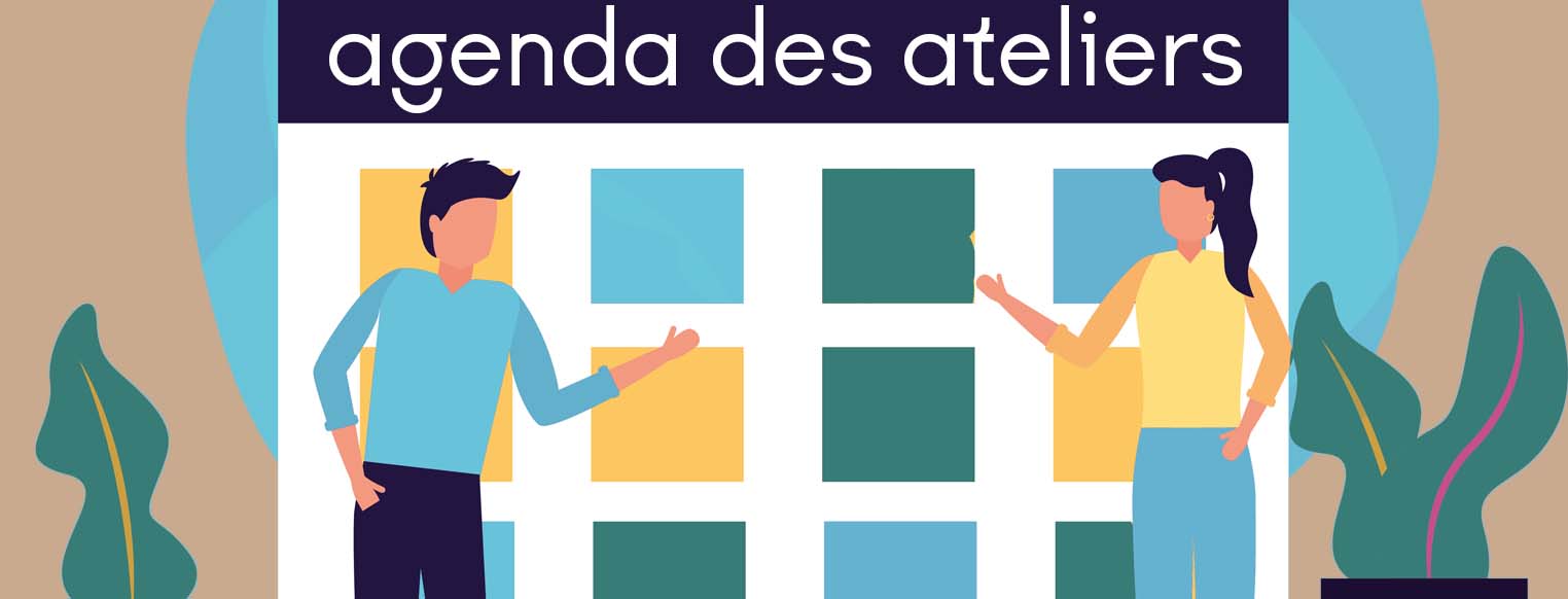 agenda des ateliers