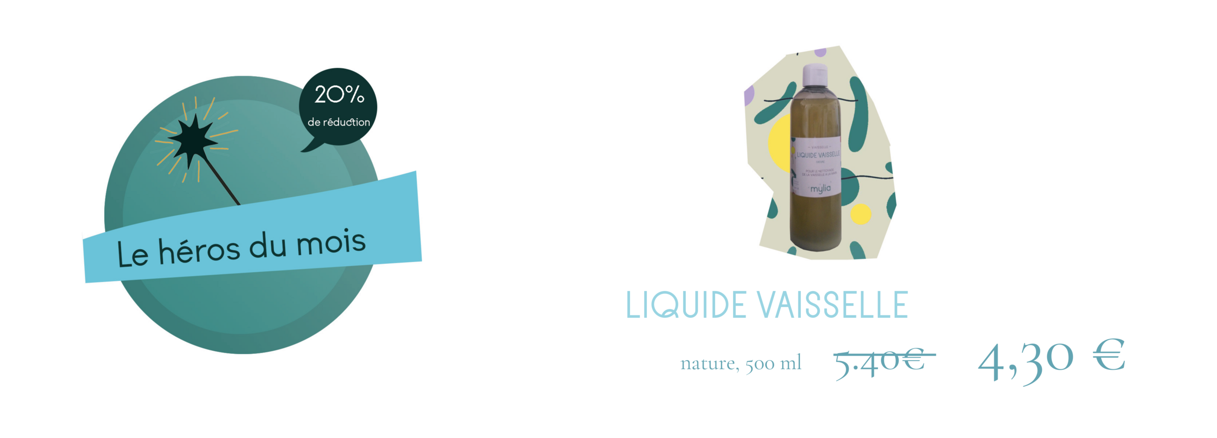 Le héros du mois, liquide vaisselle