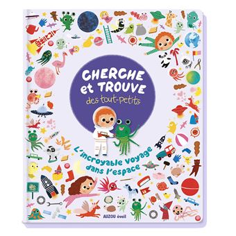 Cherche-et-trouve-des-tout-petits-L-incroyable-voyage-dans-l-espace