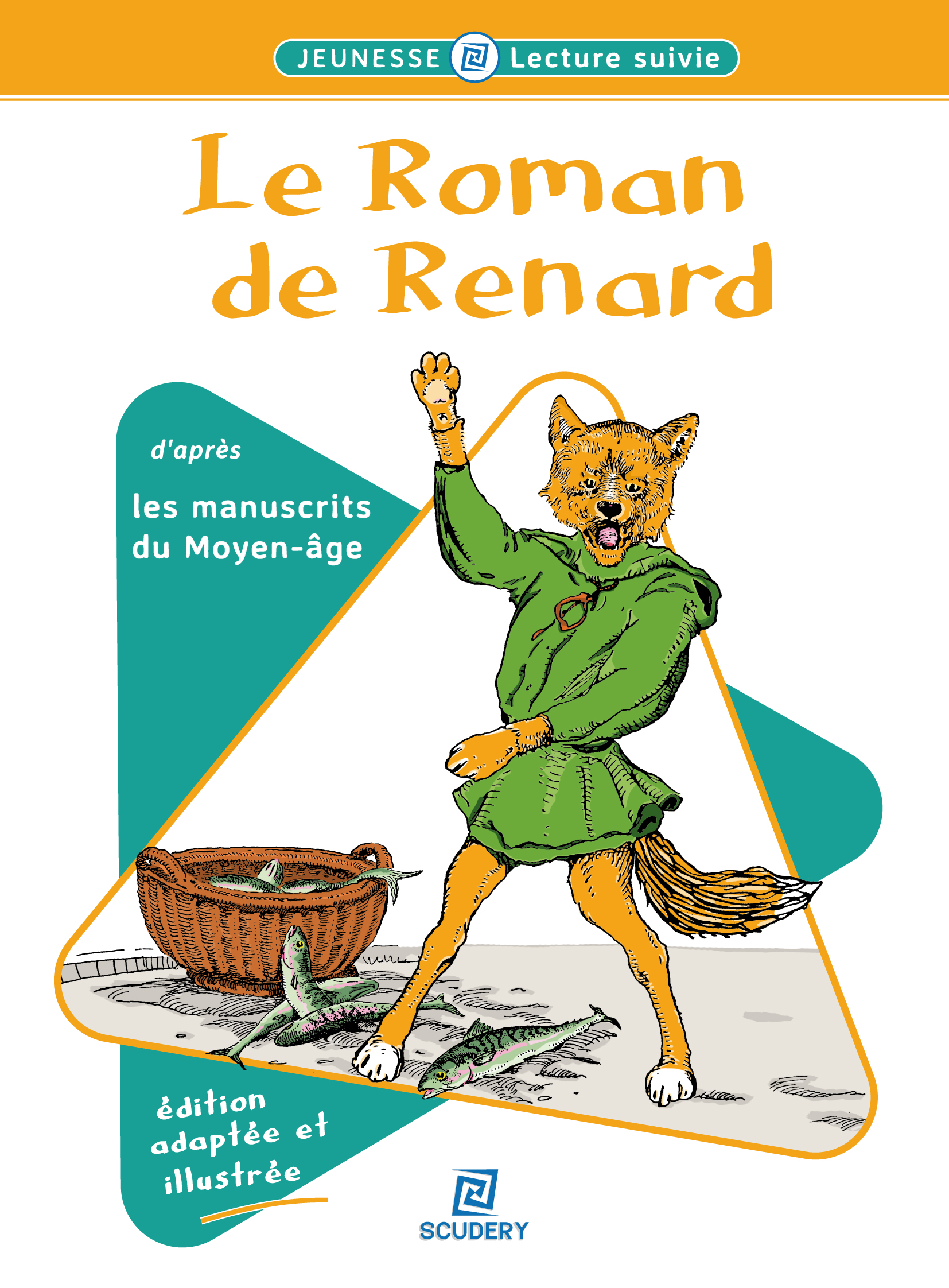 Le Roman de Renard LIVRES/collection Lecture suivie scudery