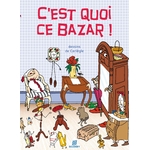 Cest quoi ce bazar 9782492526008 COUVERTURE scudery editions