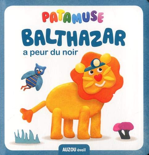 balthazar a peur du noir