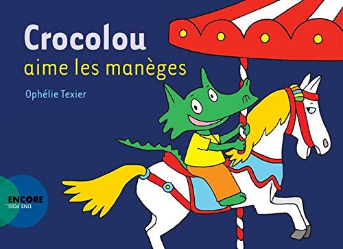 crocolou aime les maneges