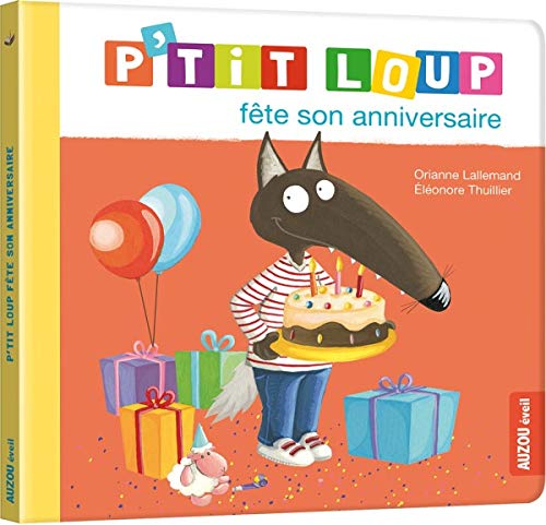 ptit loup fête son anniversaire