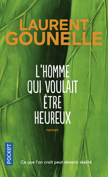 homme qui voulait être heureux