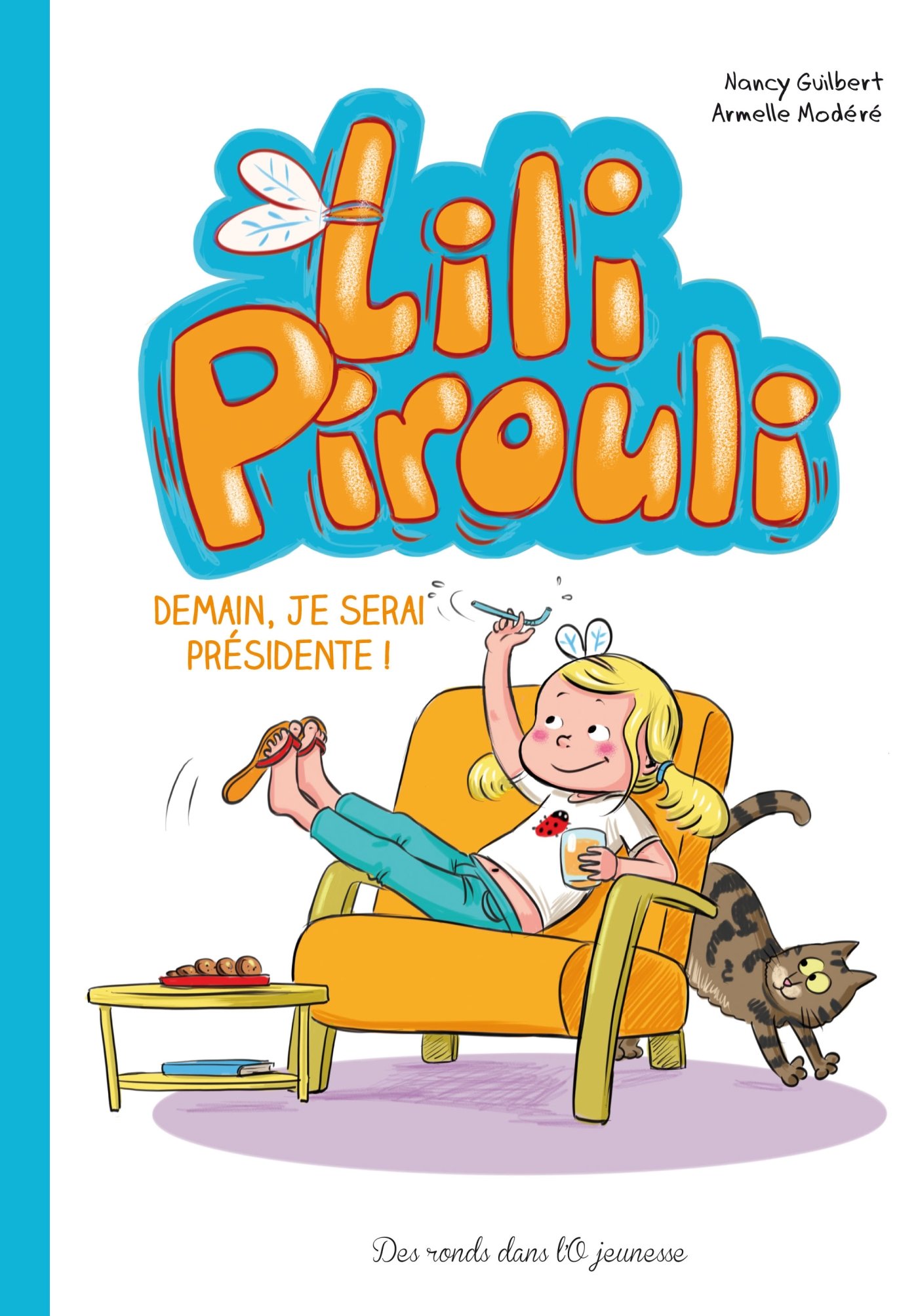 lili pirouli - demain je serai presidente