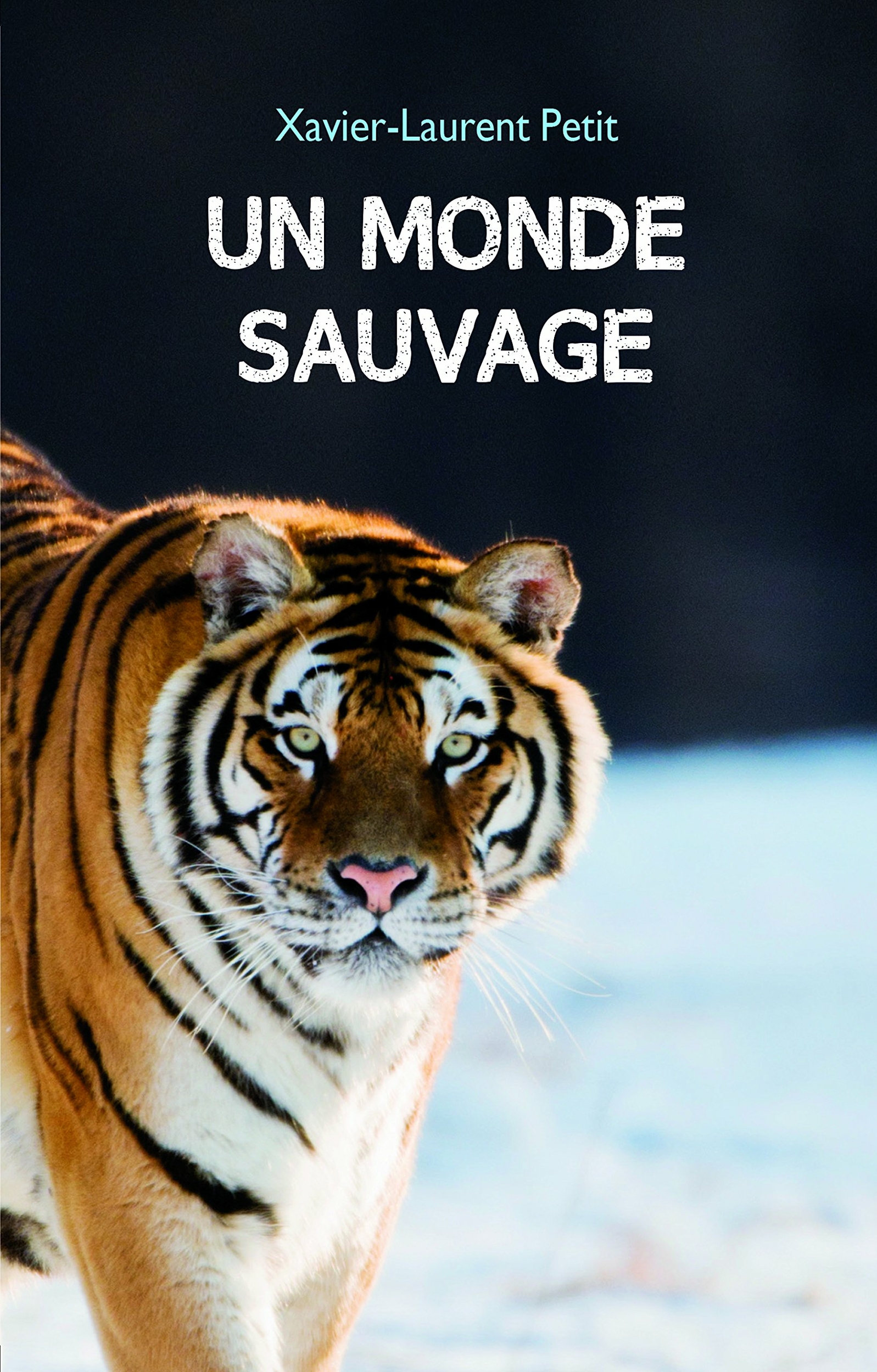 un monde sauvage