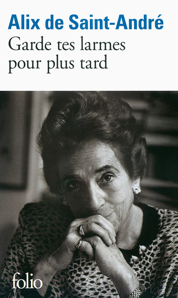 garde tes larmes pour plus tard